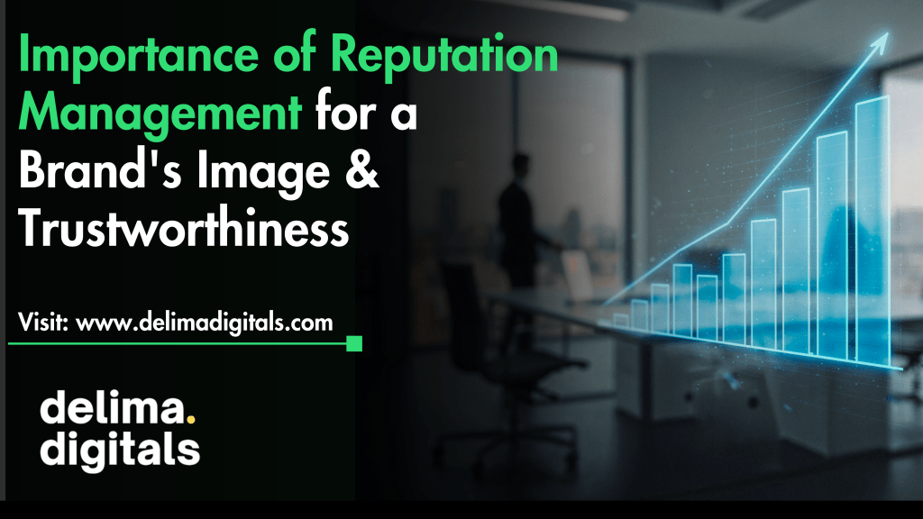 Importance of Reputation Management for a Brand’s&nbsp;Image!